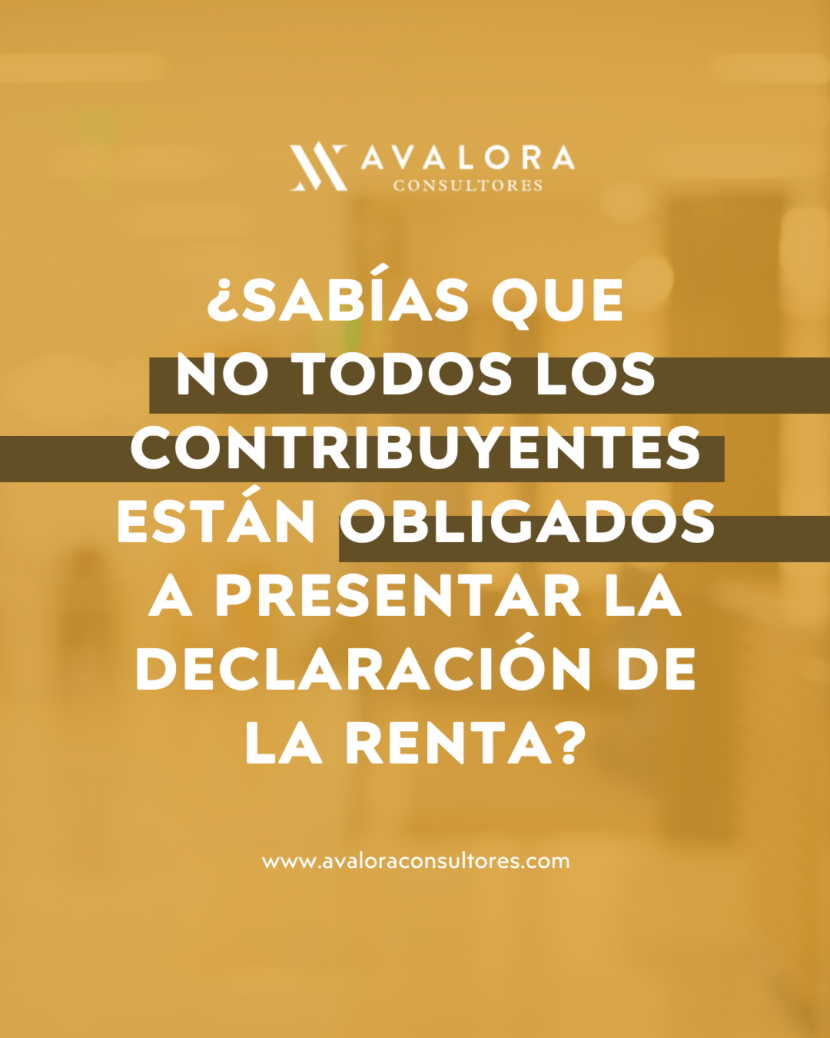 presentar la declaración de la Renta en 2024 avalora consultores