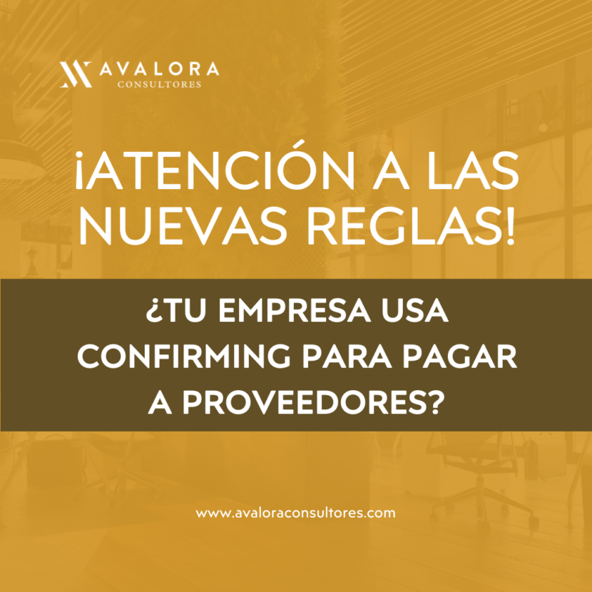 el confirming bajo lupa en las cuentas anuales avalora consultores