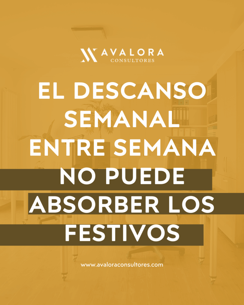 El descanso semanal entre semana no puede absorber los festivos: criterio del Tribunal Supremo avalora consultores
