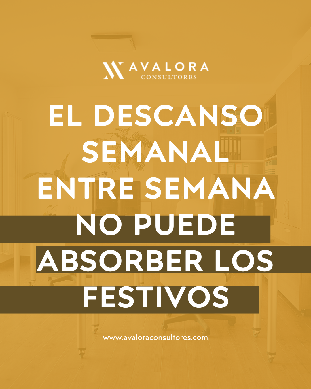 El descanso semanal entre semana no puede absorber los festivos: criterio del Tribunal Supremo avalora consultores