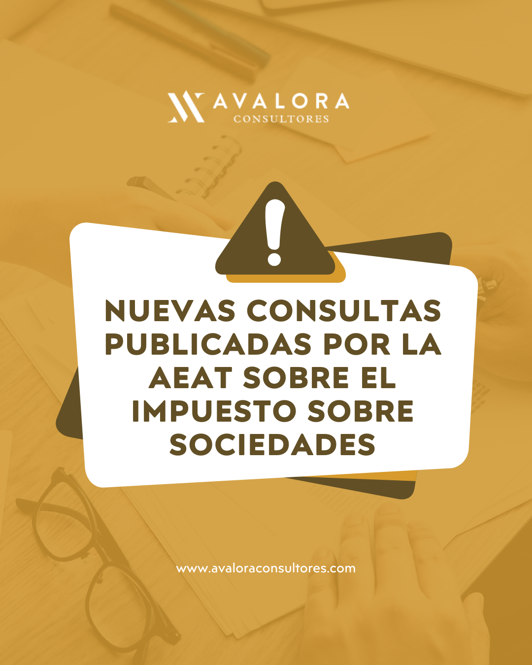 Novedades publicadas en el INFORMA sobre el Impuesto sobre Sociedades durante abril de 2026 avalora consultores