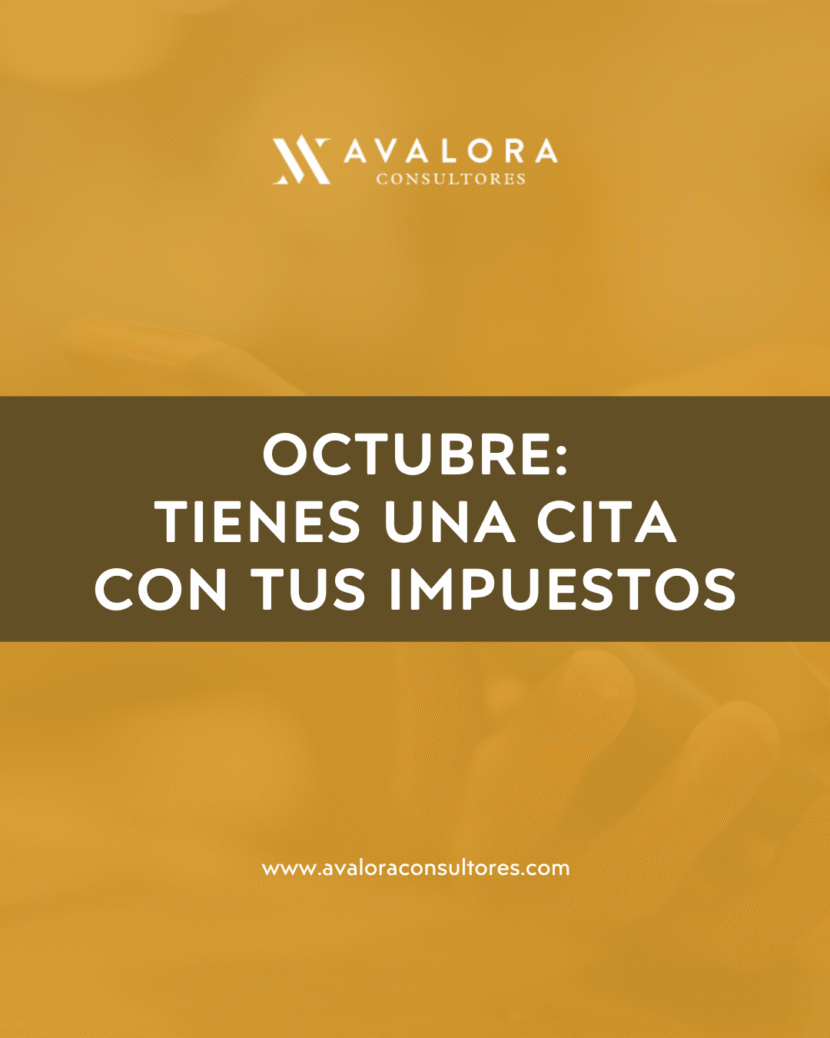Octubre 2026: plazo para presentar IVA, retenciones y pagos fraccionados avalora consultores